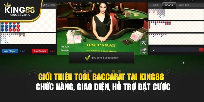 Giới thiệu tool Baccarat tại KING88 – Chức năng, giao diện, hỗ trợ đặt cược